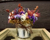 Mini Centerpiece, Table Arrangement, Primitive Tin Bucket with Dried Flower Arrangement , Floral Arrangement, Gift