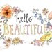 flower typography handmade--hello beautiful in peaches and cream-- 8x10 Archival Art Print