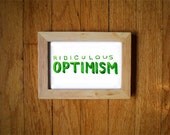 Green Watercolor Print "Ridiculous Optimism" 4" x 6" Unframed