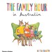 A signed copy of The Family Hour in Australia