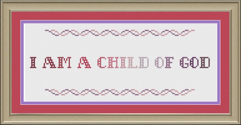I am a child of God: cross-stitch pattern