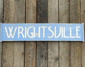 WRIGHTSVILLE Beach NC - Carved Sign - Coastal Wall Art