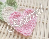 Reserved for Missy Woolf - Cochet hearts and bow appliques