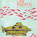 The Life Aquatic poster - 11 x 15