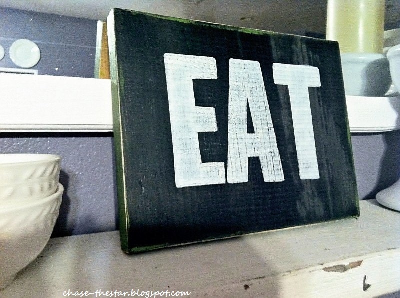 EAT Distressed Wood Sign-Customizable