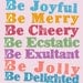 Be Happy Bright Colorful Positive Cheerful Art Print
