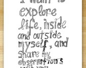 I want to explore life - Large Inspirational Poster