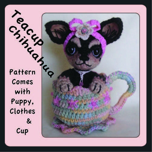 Digital PDF Teacup Chihuahua Dog Crochet Pattern Puppy and Tea Cup N Saucer Included
