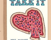 take another little pizza my heart card
