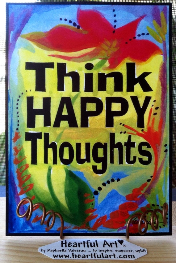 Inspirational Print THINK HAPPY THOUGHTS Poster Motivational Words Sayings 5x7 Heartful Art by Raphaella Vaisseau