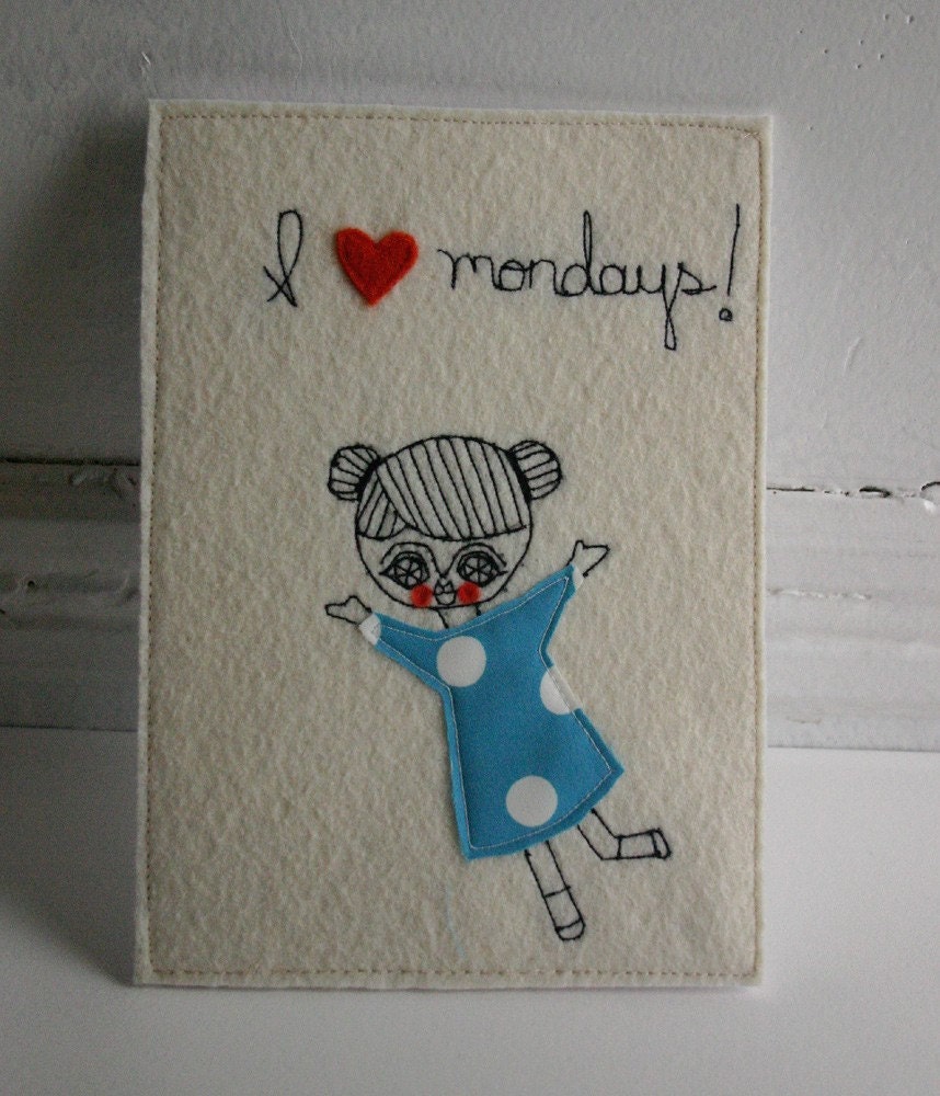 I love Mondays   (textile collage art - custom made)
