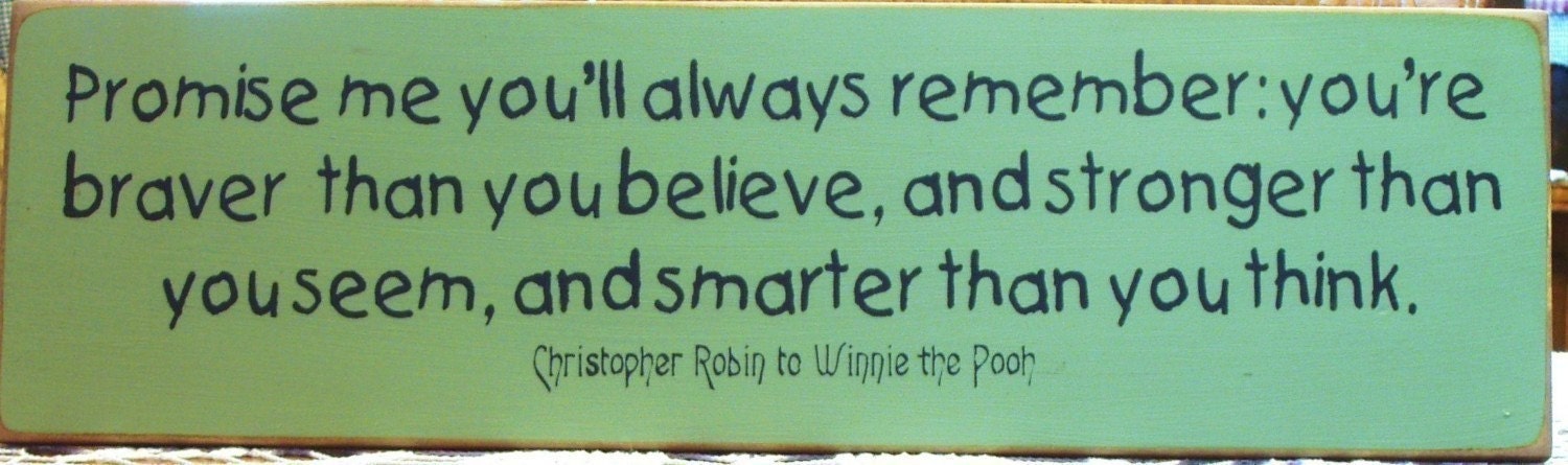Christopher Robin to Winnie the Pooh quote primitive wood sign