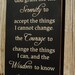 God grant me the serenity... vertical primitive wood sign