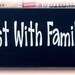 Food Is Best With Family And Friends primitive wood sign