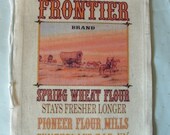 Novelty Flour Sack, FRONTIER SPRING Wheat Flour, Cumberland Gap, KY,