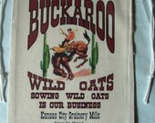 Buckaroo Wild Oats, Kansas City, Missouri, Novelty Feed Sack