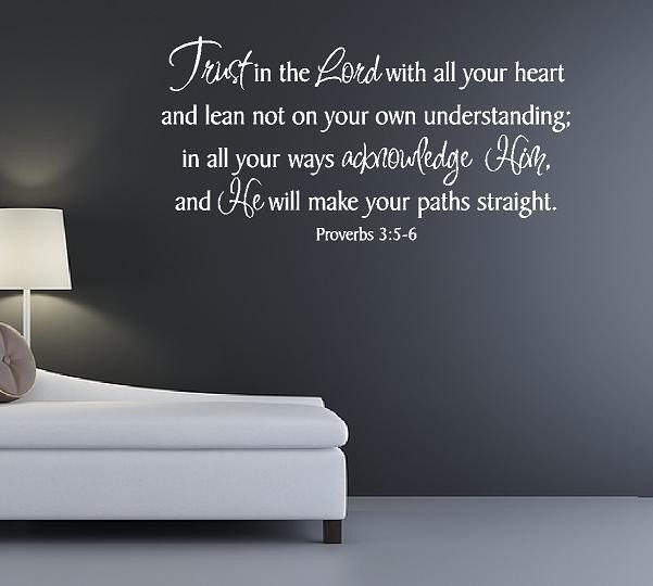 Christian Wall Decals - Trust in the Lord Wall Decal Vinyl Lettering Christian Proverbs 3: 5-6 22h x 36w QT0059