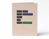 Card for Dad - Coolest Dad On The Planet - Blank Fathers Day Greeting Card