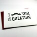 Letterpressed Will You Be My Groomsman Mustache Card