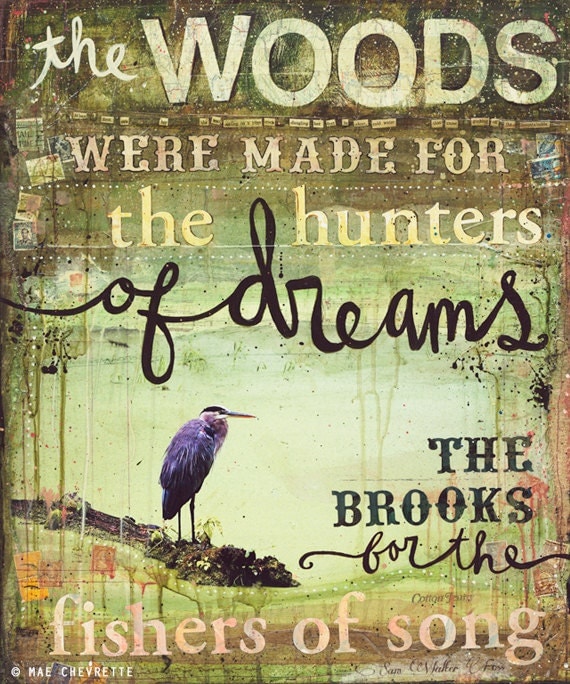 11 x 14 paper print - The Woods Were Made for the Hunters of Dreams - inspirational nature artwork, green olive word art typography poster