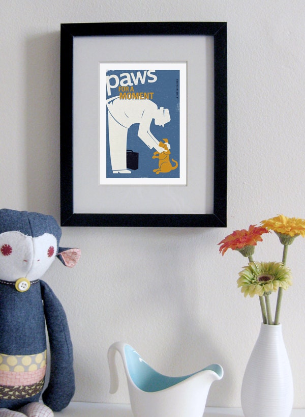 Original Illustration - Pet Care PSA - Paws For A Moment - 5x7 Art Print