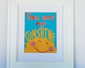 You Are My Sunshine - Collage Print 8x10 - 50% Off Sale