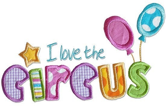 Boutique Machine applique design I LOVE the CIRCUS saying