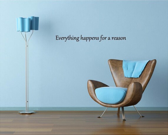 Wall Decals Wall Quote Wall Words Wall Stickers Vinyl Lettering - Everything Happens For A Reason