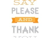 Please and Thank You manners typography print, orange, gray: 5 x 7