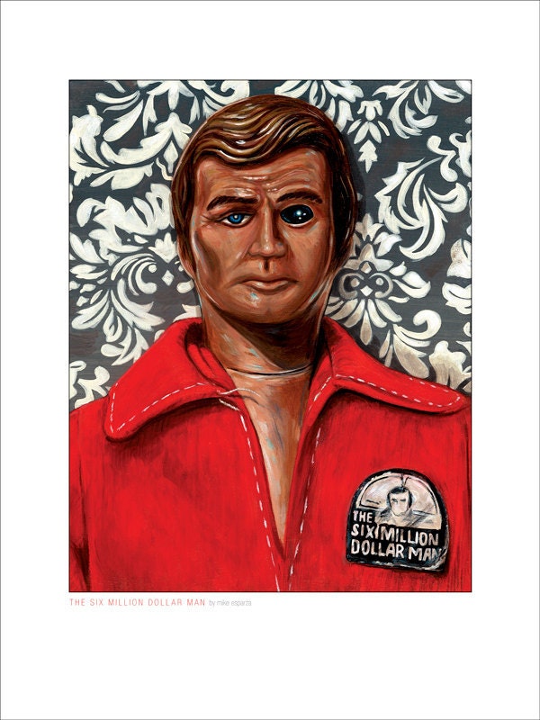 Six Million Dollar Man - 12x16 Print