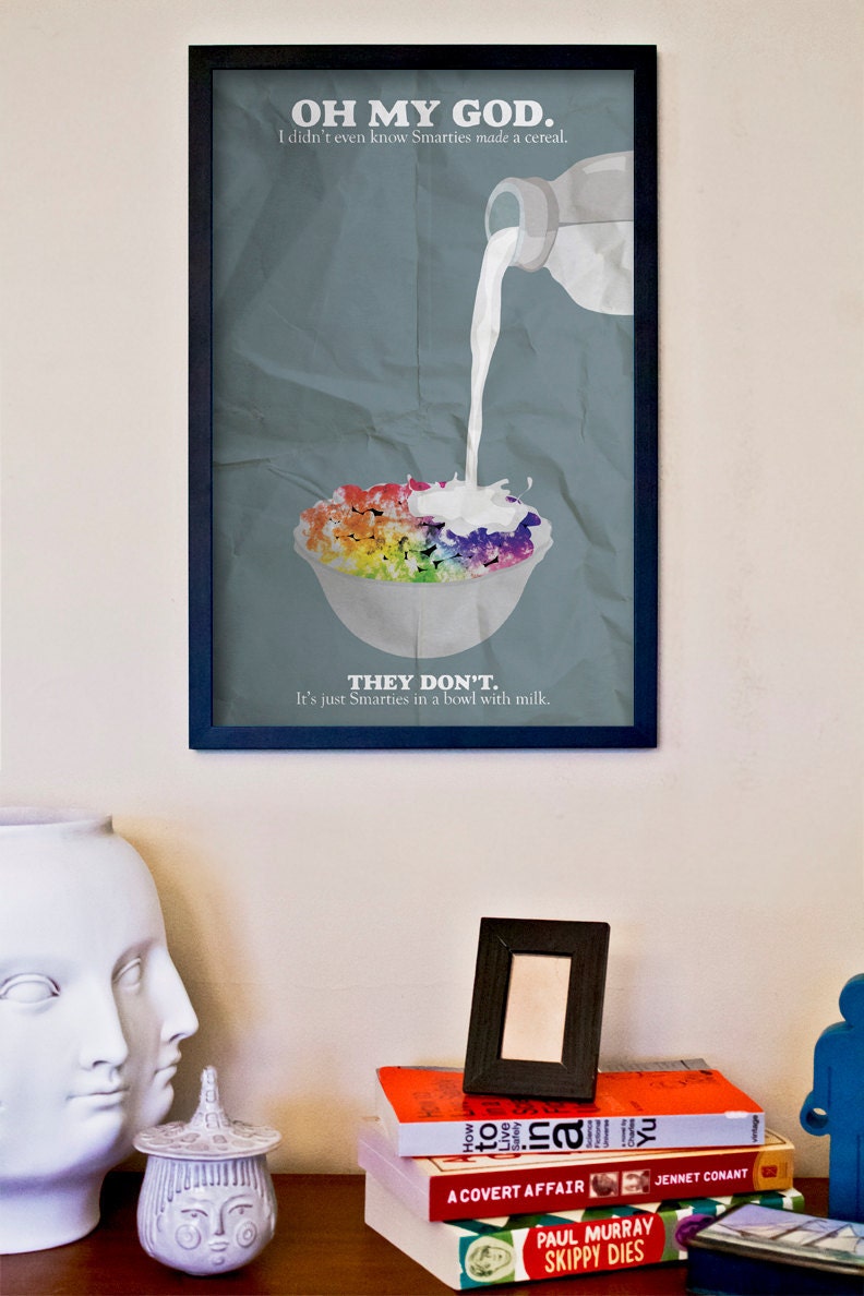 IT Crowd Inspired Quote Poster // I Didn't Even Know Smarties Made a Cereal // 11x17 Fine Art Print