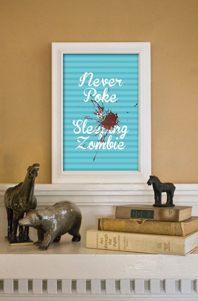 Sleeping Zombie Inspired Typographic Poster 11x17 Funny Illustrated Fine Art Print