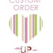 Custom Order