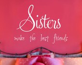 Sisters Quote  Wall Decal Saying Vinyl Girl Decor