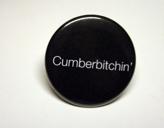 Cumberbitchin' 1.5" Sherlock pinback button