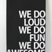 WE DO ....