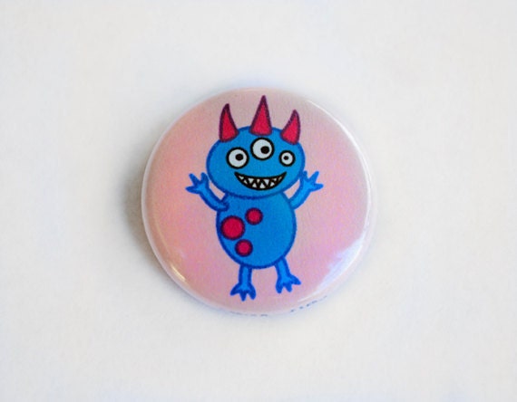 Cute Monster Pinback Button: One Inch