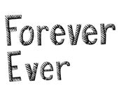 Forever Ever 8x10 Typography Print