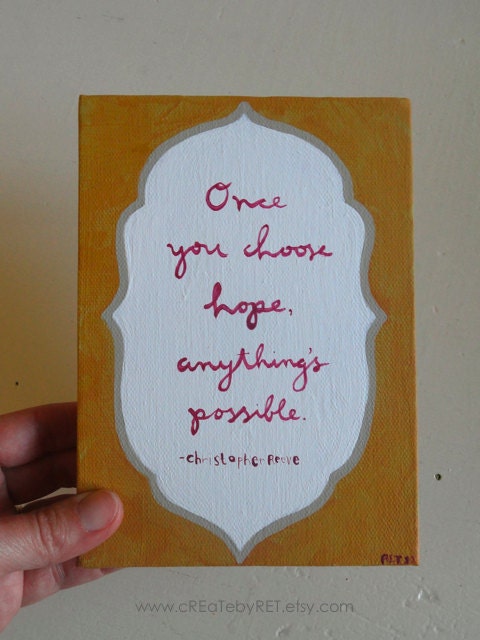 SALE Christopher Reeve Quote (5x7 Canvas)