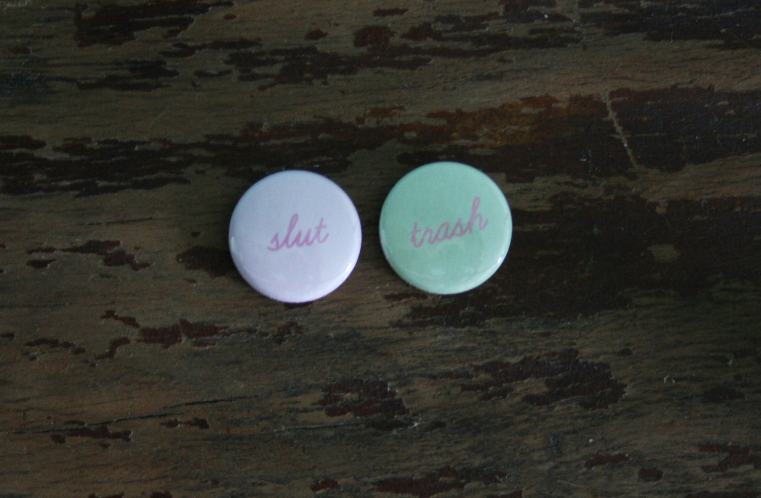 SALE Trashy Slut Button Set of 2