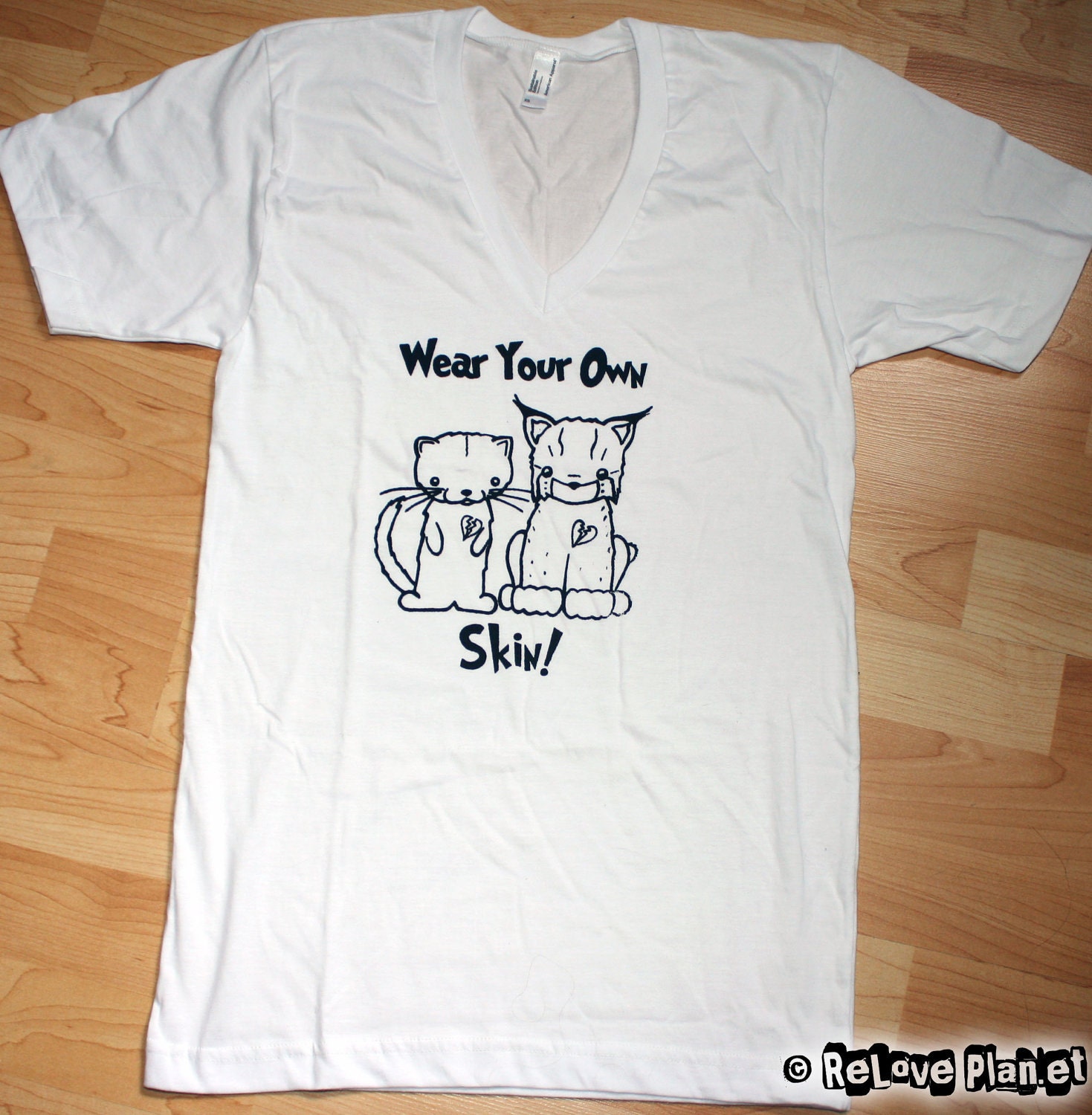 Wear Your Own Skin Anti FUR V-Neck Tee - Organic T Shirt Vegan Lynx Mink - ReLove Planet - UNISEX S-L