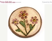 25% Off SALE Flower Love Maple Wood Magnet Wood Burned and Hand Painted