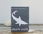 Shark Week Card Live Every Week Like it's Shark Week Charcoal Gray Stripes Funny Motivational Greeting Card