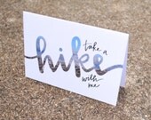 Outdoor Love . Woodland Greeting Card with Modern Calligraphy and Travel Photography . Take a Hike With Me . Blank Inside . Single