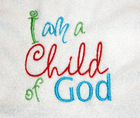 I am a Child of God embroidered bib