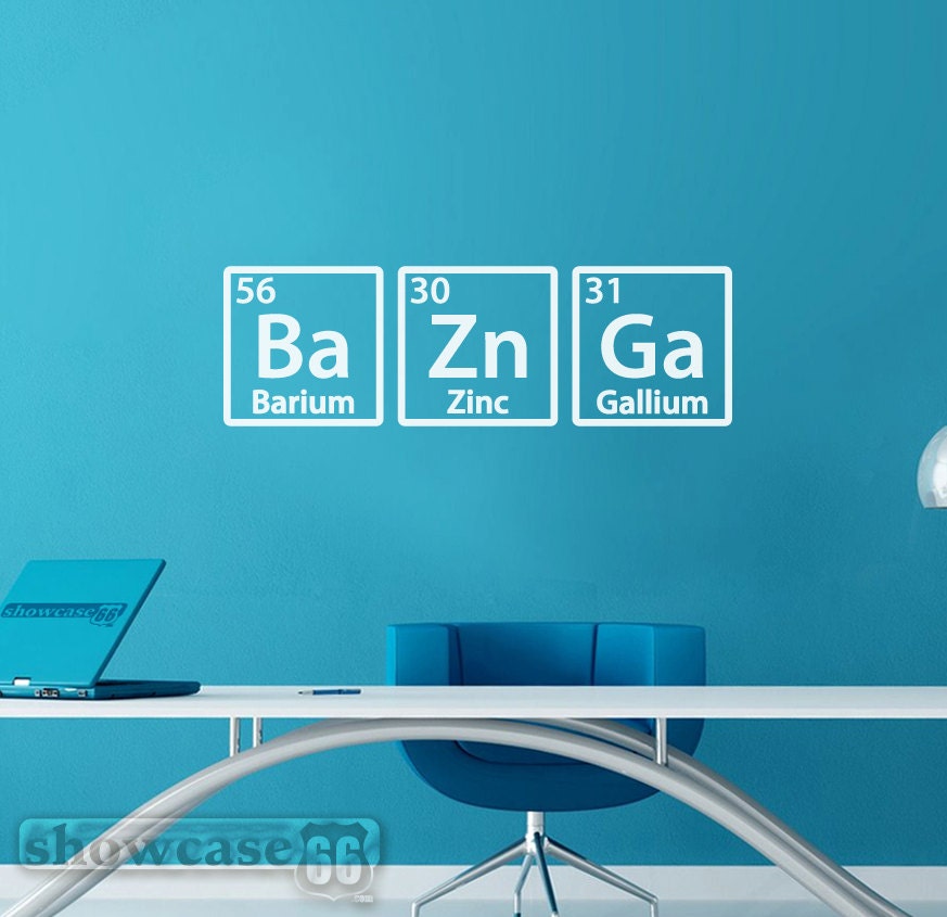 BAZINGA  35 - Vinyl Wall Art - FREE Shipping - Fun Periodic Table Decal Inspired by The Big Bang Theory