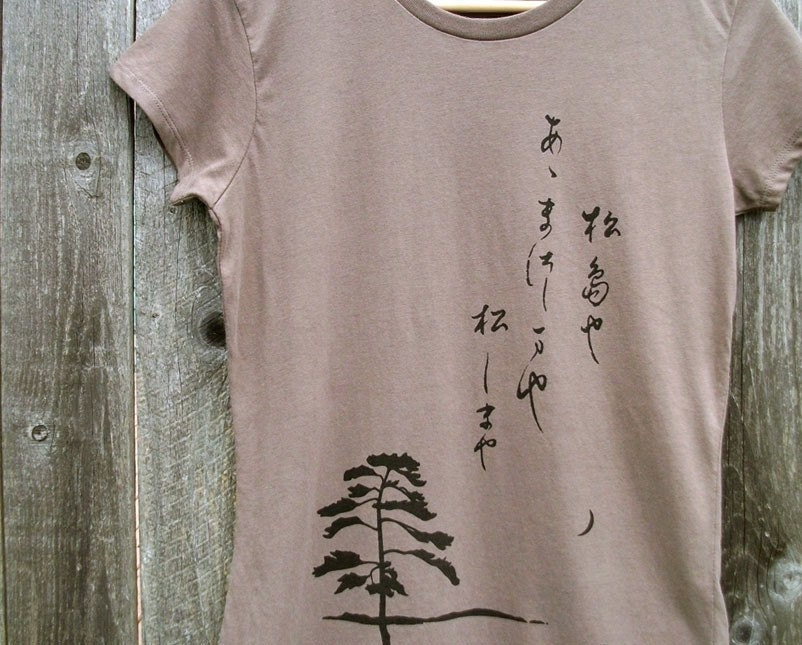 Japanese Haiku - Womens T shirt - Organic Cotton - S M L XL - SALE 15% OFF