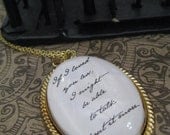 Jane Austen Emma Prose If I loved you less...Necklace