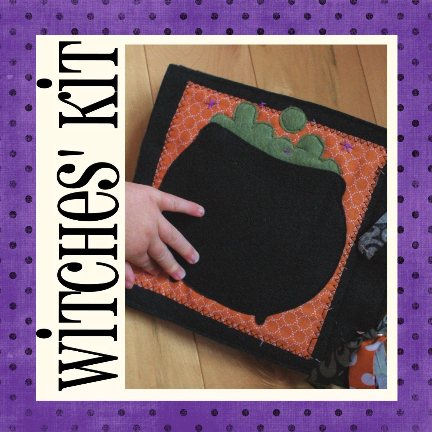 KIT for the Witches' Brew Quiet Book