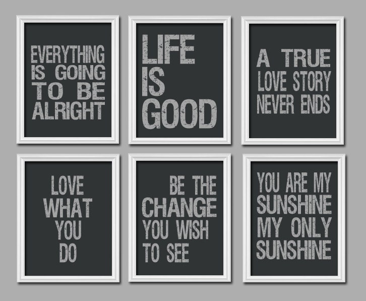 Choose any 1 Print 11x17 Wall Decor Art Typography Quote Saying Words Picture Life Is Good Love What You Do Sunshine World Change Story